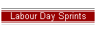 Labour Day Sprints